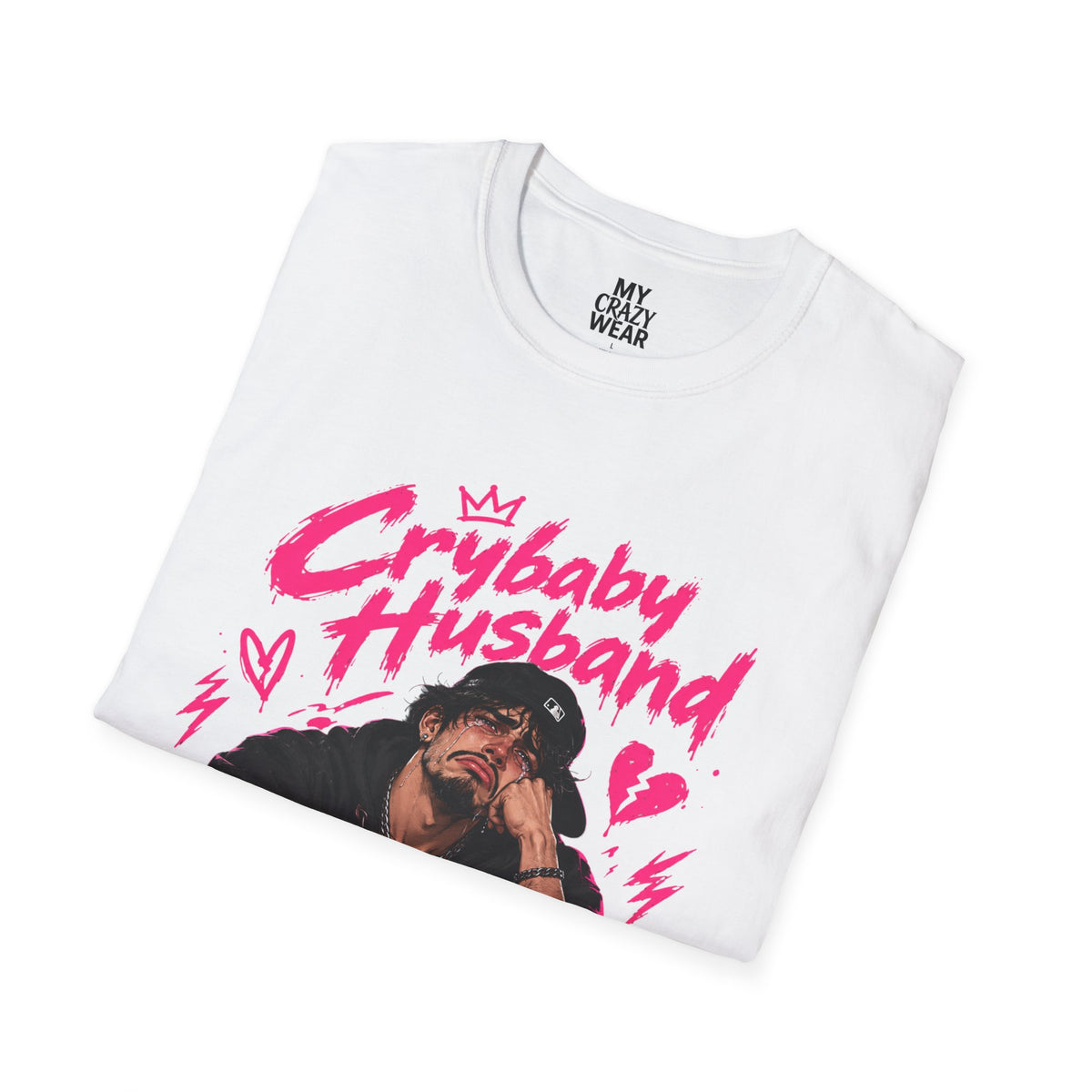 Crybaby Husband T-Shirt — Edgy Streetwear Graphic Tee