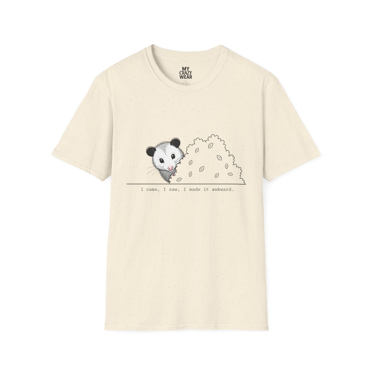 T-Shirt — Cute Possum Pile Illustration “I came, I saw, I made it awkward.”
