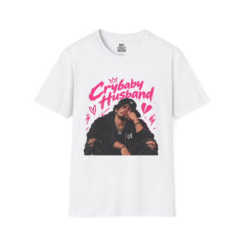 Crybaby Husband T-Shirt — Edgy Streetwear Graphic Tee