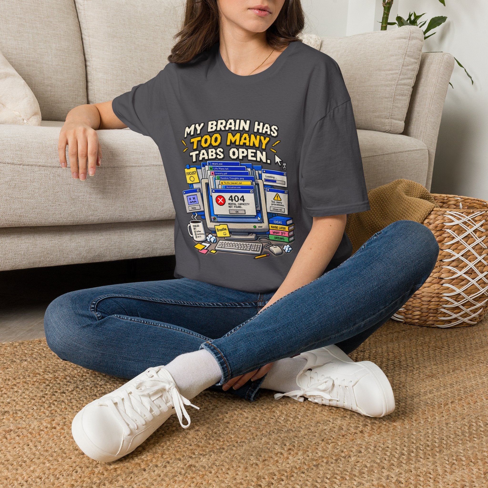 My Brain Has Too Many Tabs Open T-Shirt | Funny Computer Graphic